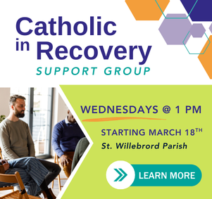 Catholic in Recovery Support Group