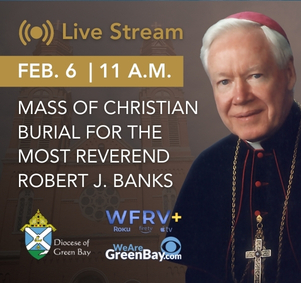 Mass of Christian Burial for the Most Reverend Robert J. Banks 